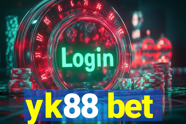 yk88 bet